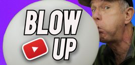 blow up on youtube